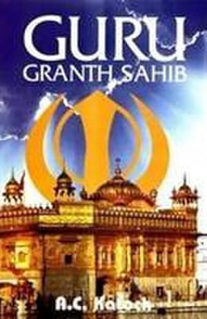 Bild des Verkufers fr Guru Granth Sahib: The Installation of the Holy Scripture : The Installation of the Holy Scripture zum Verkauf von AHA-BUCH GmbH