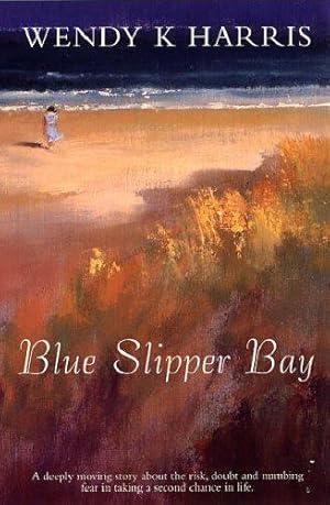 Seller image for Blue Slipper Bay for sale by WeBuyBooks