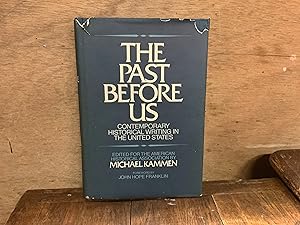 The Past Before Us