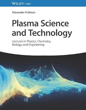 Immagine del venditore per Plasma Science and Technology venduto da Rheinberg-Buch Andreas Meier eK