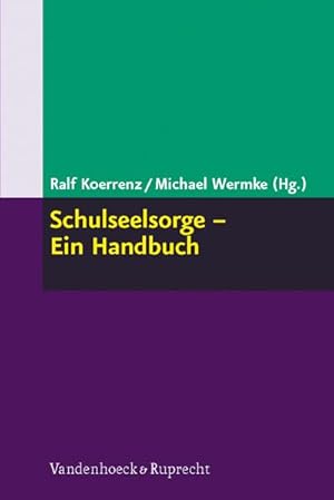 Bild des Verkufers fr Schulseelsorge - Ein Handbuch zum Verkauf von AHA-BUCH GmbH