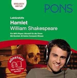 Bild des Verkufers fr PONS Lektrehilfe. Hamlet: Lektrehilfe fr MP3-Player : William Shakespeare. Fr MP3-Player: Hrstoff fr die Ohren. Englisch Abitur zum Verkauf von AHA-BUCH GmbH