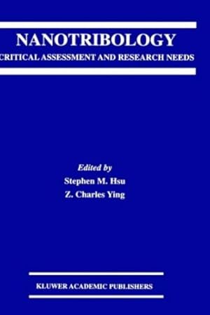 Immagine del venditore per Nanotribology: Critical Assessment and Research Needs [Hardcover ] venduto da booksXpress