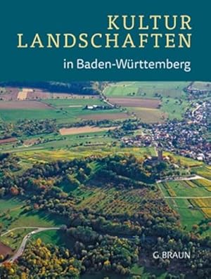 Seller image for Kulturlandschaften in Baden-Wrttemberg for sale by AHA-BUCH GmbH