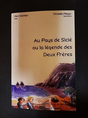 Au pays de Sicié ou la légende des Deux frères