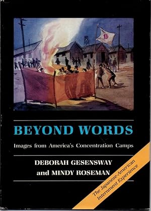 Bild des Verkufers fr Beyond words.Images from America's concentration camps zum Verkauf von JP Livres