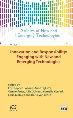 Image du vendeur pour Innovation and Responsibility : Engaging with New and Emerging Technologies, Studies of New and Emerging Technologies / S.NET 5 mis en vente par AHA-BUCH GmbH