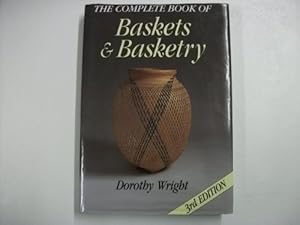 Bild des Verkufers fr The Complete Book of Baskets and Basketry zum Verkauf von WeBuyBooks