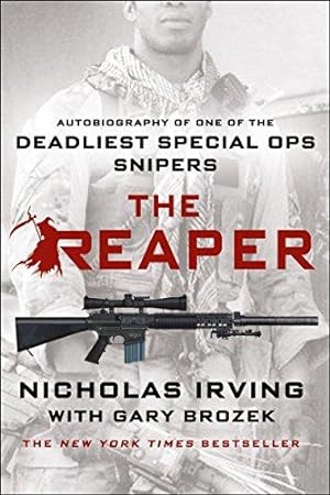 Bild des Verkufers fr Reaper, The: Autobiography of One of the Deadliest Special Ops Snipers zum Verkauf von WeBuyBooks