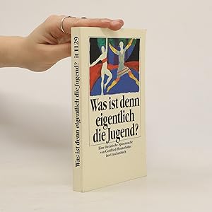 Seller image for Was ist denn eigentlich die Jugend? for sale by Bookbot
