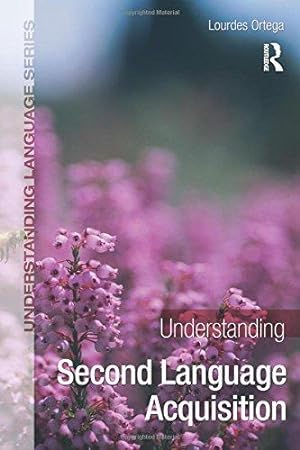 Bild des Verkufers fr Understanding Second Language Acquisition (Understanding Language) zum Verkauf von WeBuyBooks