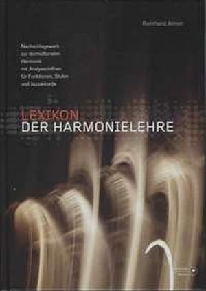 Bild des Verkufers fr Lexikon der Harmonielehre :mit ber 2500 Stichwrtern von A-Z zum Verkauf von AHA-BUCH GmbH