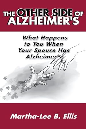 Bild des Verkufers fr Other Side of Alzheimer's : What Happens to You When Your Spouse Has Alzheimer's zum Verkauf von GreatBookPricesUK