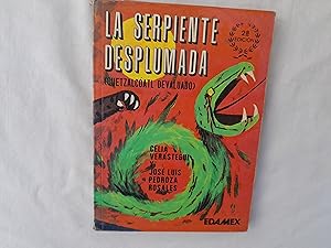 Imagen del vendedor de La serpiente desplumada (Quetzalcatl devaludo). a la venta por Librera "Franz Kafka" Mxico.