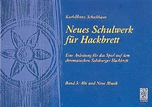 Bild des Verkufers fr Neues Schulwerk fr Hackbrett Band 3Alte und Neue Musik zum Verkauf von AHA-BUCH GmbH