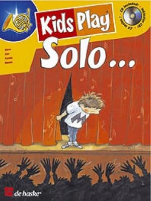 Bild des Verkufers fr Kids play Solo (+CD)für Horn in F zum Verkauf von AHA-BUCH GmbH