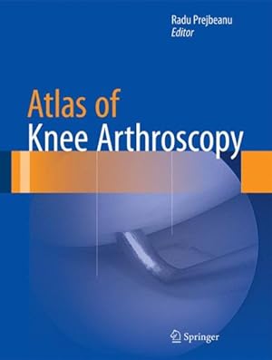 Immagine del venditore per Atlas of Knee Arthroscopy venduto da GreatBookPricesUK