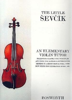 Bild des Verkufers fr The little SevcikAn elementary Violin Tutor zum Verkauf von AHA-BUCH GmbH