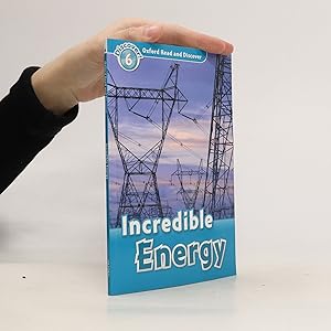 Imagen del vendedor de Oxford Read and Discover: Level 6: Incredible Energy a la venta por Bookbot