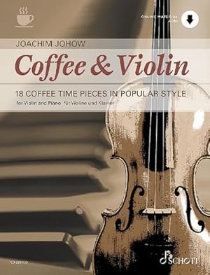 Bild des Verkufers fr Coffee and Violin (+Online Audio)fr Violine und Klavier zum Verkauf von AHA-BUCH GmbH