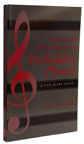 Seller image for Louis and Bebe Barron's Forbidden Planet A Film Score Guide for sale by Better Read Than Dead