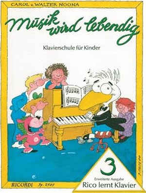 Bild des Verkufers fr Rico lernt Klavier Band 3 :Klavierschule fr Kinder zum Verkauf von AHA-BUCH GmbH