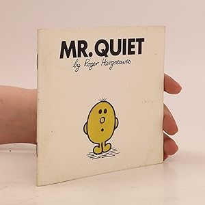 Seller image for Mr. Quiet for sale by Bookbot