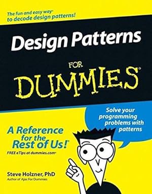 Bild des Verkufers fr Design Patterns For Dummies (For Dummies Series) zum Verkauf von WeBuyBooks