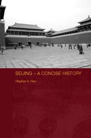 Seller image for Beijing : A Concise History for sale by GreatBookPricesUK