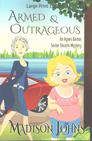 Seller image for Armed and Outrageous for sale by GreatBookPricesUK