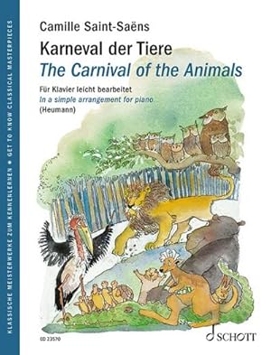 Bild des Verkufers fr Karneval der Tiere (The Carnival of the Animals) fr Klavier leicht bearbeitet zum Verkauf von AHA-BUCH GmbH