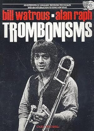 Bild des Verkufers fr Trombonisms (+CD) An Extensionof standard trombone techniques : and an introduction to some new ones zum Verkauf von AHA-BUCH GmbH