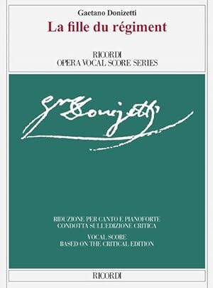 Bild des Verkufers fr DONIZETTI - La Fille du Regiment (Ed.Francesa) para Canto y Piano (Toscani) zum Verkauf von AHA-BUCH GmbH