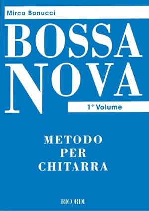 Immagine del venditore per Bossa Nova vol.1Metodo per chitarra venduto da AHA-BUCH GmbH