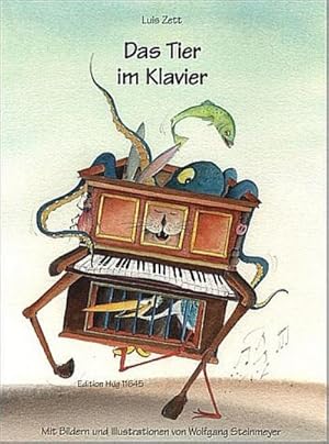 Bild des Verkufers fr Das Tier im Klavier - Etdenfr Klavier zum Verkauf von AHA-BUCH GmbH