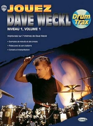 Image du vendeur pour Jouez Dave Weckl Niveau 1 vol.1 (+CD)for drum set mis en vente par AHA-BUCH GmbH