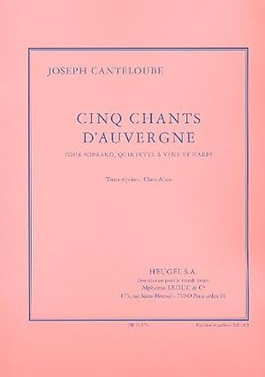 Seller image for 5 chants d'Auvergne pour soprano, flute,hautbois, clarinette, cor, basson et harpe : partition et parties for sale by AHA-BUCH GmbH