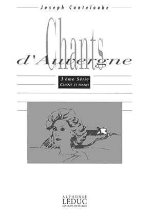 Seller image for Chants d'Auvergne vol.3pour chant et piano for sale by AHA-BUCH GmbH