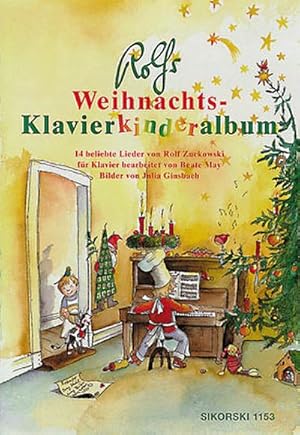 Bild des Verkufers fr Rolfs Weihnachts-Klavierkinderalbum : 14 beliebte : Lieder von Rolf Zuckowski zum Verkauf von AHA-BUCH GmbH