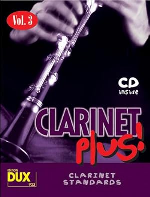 Bild des Verkufers fr Clarinet Plus Band 3 (+CD) :Clarinet standards zum Verkauf von AHA-BUCH GmbH