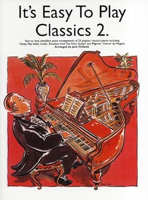 Immagine del venditore per It's easy to play Classics vol.2for piano venduto da AHA-BUCH GmbH