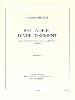 Bild des Verkufers fr Ballade et divertissementpour saxophone alto ou tenor : (soprano) et piano zum Verkauf von AHA-BUCH GmbH