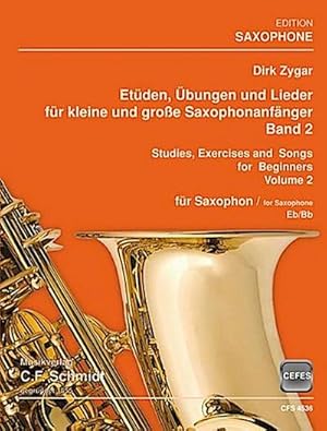 Bild des Verkufers fr Etden, bungen und Lieder fr kleine und groe Saxophonanfnger Band fr Saxophon (B/Es) zum Verkauf von AHA-BUCH GmbH