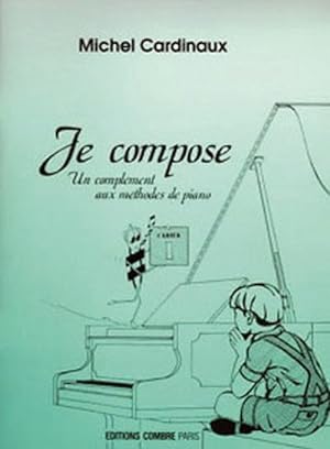 Bild des Verkufers fr Je compose vol.1pour piano zum Verkauf von AHA-BUCH GmbH