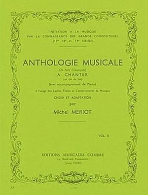 Bild des Verkufers fr MERIOT MichelAnthologie musicale Vol.2 (26 airs classiques) : formation musicale Partition zum Verkauf von AHA-BUCH GmbH