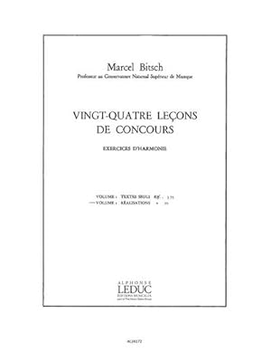 Bild des Verkufers fr BITSCH 24 LECONS DE CONCOURS(EXERCICES D'HARMONIE) REALISATIONS zum Verkauf von AHA-BUCH GmbH