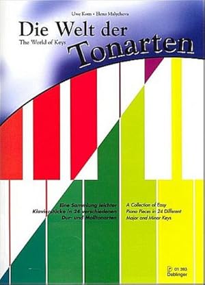 Image du vendeur pour Die Welt der Tonarten leichteKlavierstcke in 24 verschiedenen : Dur- und Molltonarten mis en vente par AHA-BUCH GmbH