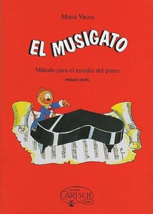 Immagine del venditore per El musigato mtodo para el estudiodel piano vol.1 (primer nivel) (spa) venduto da AHA-BUCH GmbH