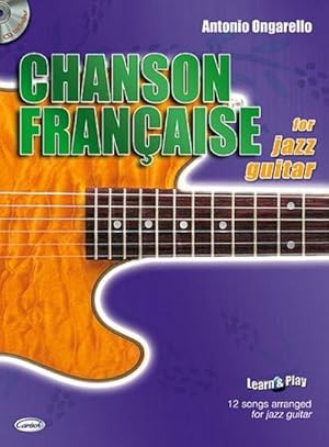 Bild des Verkufers fr Chanson francaise (+CD): for jazz guitar zum Verkauf von AHA-BUCH GmbH