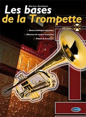 Bild des Verkufers fr Martin Reuthner, Bases de la Trompette (Les)Trumpet : Buch + CD zum Verkauf von AHA-BUCH GmbH